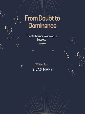 cover image of From Doubt to Dominance